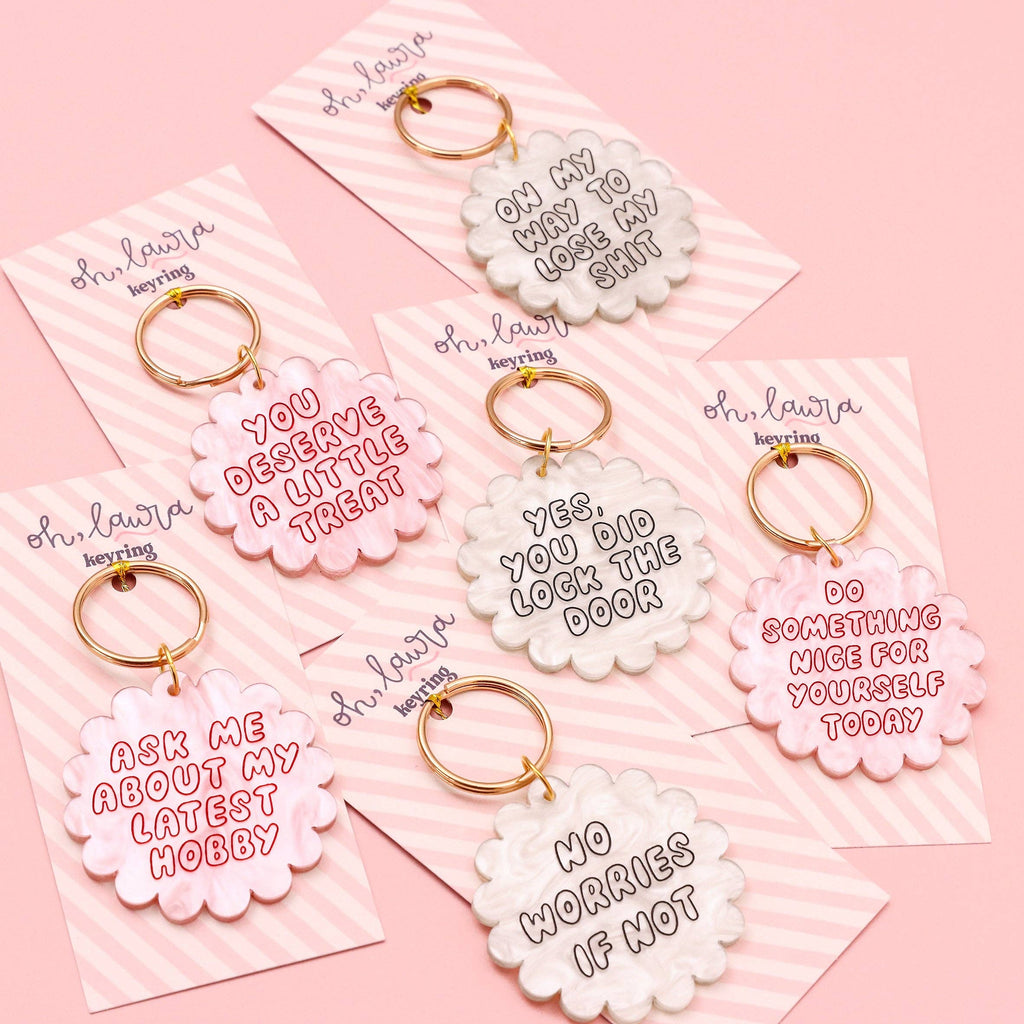 Oh, Laura Acrylic keyring - ask me about my latest hobby