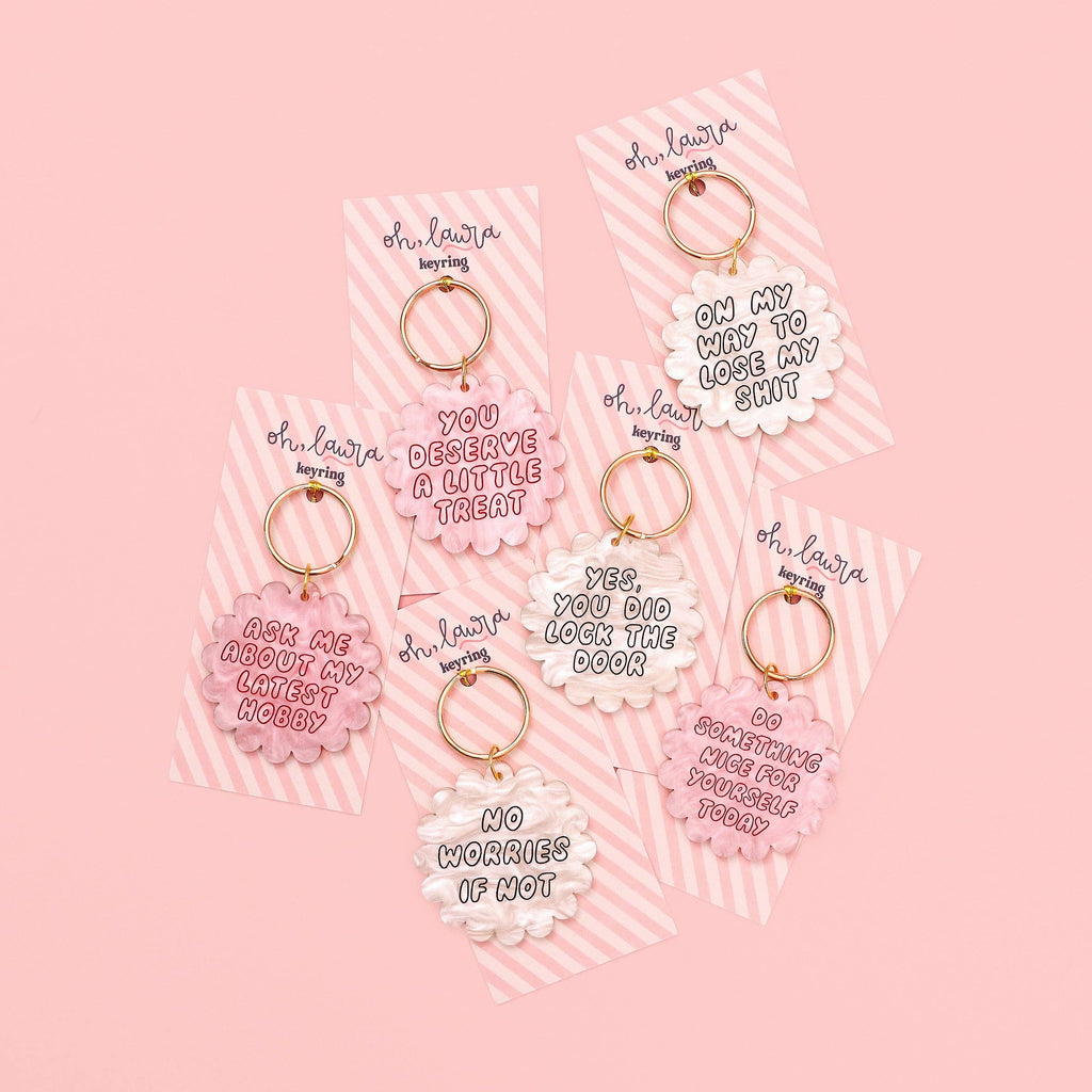 Oh, Laura Acrylic keyring - ask me about my latest hobby