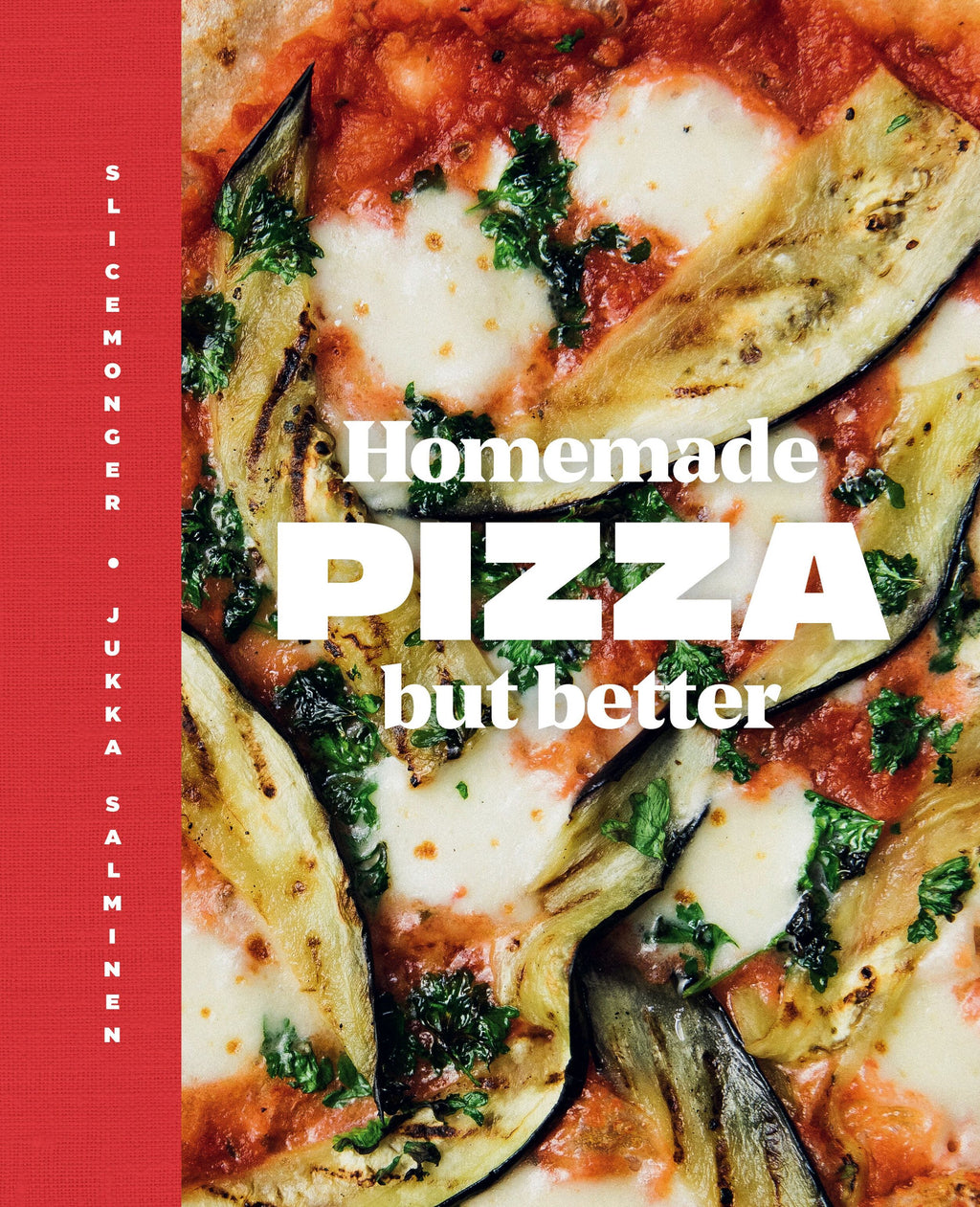Homemade Pizza but Better - Laine Publishing